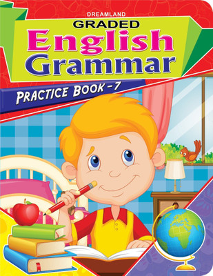 Graded Eng. Grammar Practice Book - 7  - For Kids Age 5-12 Years – Fun Exercises, Colourful Illustrations, Alphabet, Grammar Concepts, Parts of Speech, and Independent Learning for Early and Advanced Learners(English, Paperback, unknown)