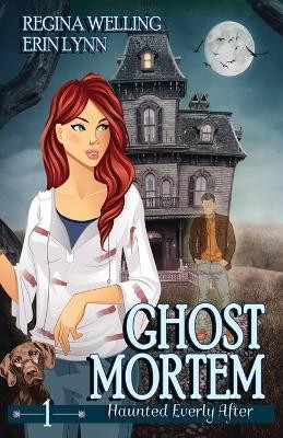 Ghost Mortem(English, Paperback, Welling Regina)