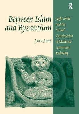 Between Islam and Byzantium(English, Hardcover, Jones Lynn)