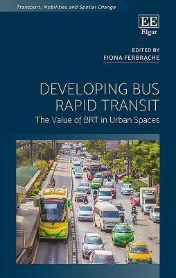 Developing Bus Rapid Transit(English, Hardcover, unknown)
