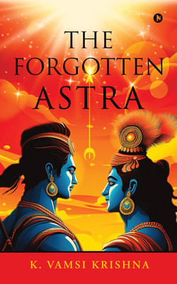 The Forgotten Astra(English, Paperback, K Vamsi Krishna)