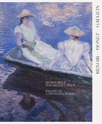 Renoir, Monet, Gauguin: Images of a Floating World (Bilingual edition)(English, Hardcover, unknown)