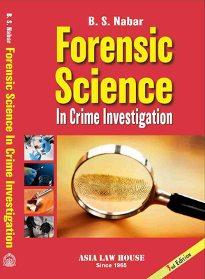 Forensic Science in Crime Investigation(Paperback, B.S. Nabar)
