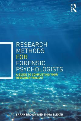 Research Methods for Forensic Psychologists(English, Paperback, Brown Sarah)