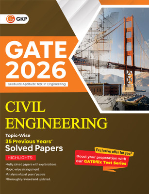 GKP GATE 2026 : Civil Engineering - 35 Years' Topic Wise Previous Solved Papers(Paperback, G.K. Publications (P) Ltd.)