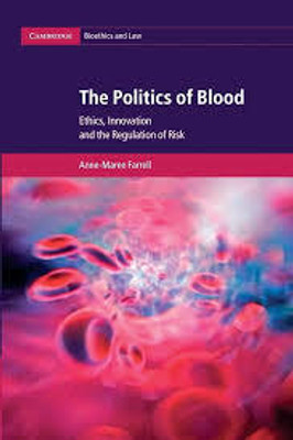 The Politics of Blood(English, Electronic book text, Farrell Anne-Maree)