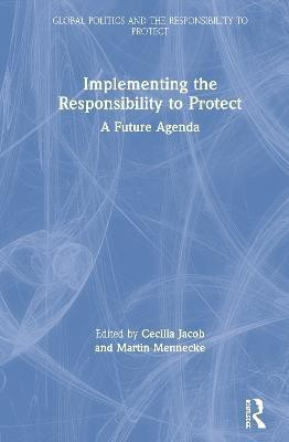 Implementing the Responsibility to Protect(English, Hardcover, unknown)