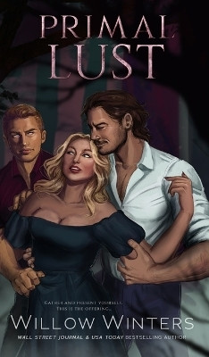 Primal Lust(English, Hardcover, Winters Willow)