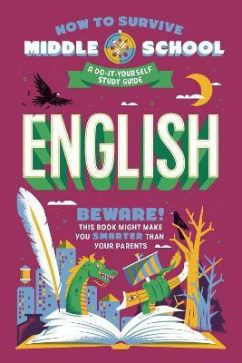 How to Survive Middle School: English(English, Paperback, Ciatto Nina)