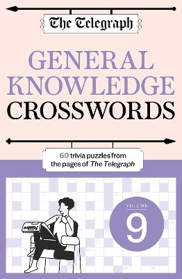 The Telegraph General Knowledge Crosswords 9(English, Paperback, Telegraph Media Group Ltd)