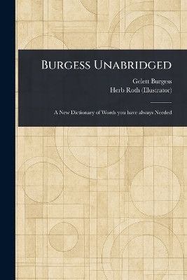 Burgess Unabridged(English, Paperback, Burgess Gelett)