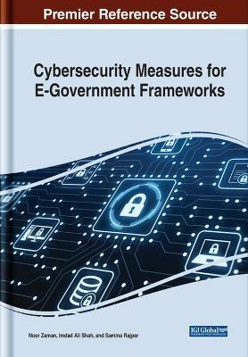 Cybersecurity Measures for E-Government Frameworks(English, Hardcover, unknown)