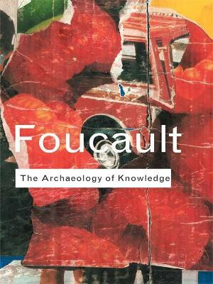 Archaeology of Knowledge(English, Electronic book text, Foucault Michel)