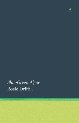 Blue-Green Algae(English, Paperback, Driffill Rosie)