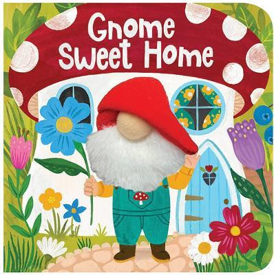 Gnome Sweet Home Puppet Book(English, Board book, unknown)