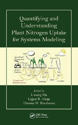 Quantifying and Understanding Plant Nitrogen Uptake for Systems Modeling(English, Hardcover, unknown)