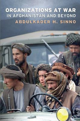 Organizations at War in Afghanistan and Beyond(English, Paperback, Sinno Abdulkader H.)