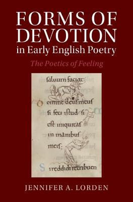 Forms of Devotion in Early English Poetry(English, Hardcover, Lorden Jennifer A.)