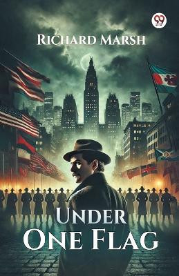 Under One Flag(English, Paperback, Marsh Richard)