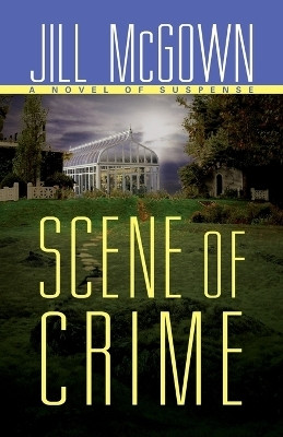 Scene of Crime(English, Paperback, McGown Jill)