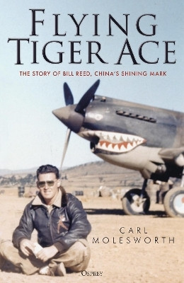Flying Tiger Ace(English, Hardcover, Molesworth Carl)