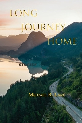 Long Journey Home(English, Paperback, Lane Michael R)