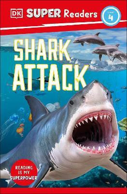 DK Super Readers Level 4 Shark Attack(English, Paperback, Dubowski Cathy East)