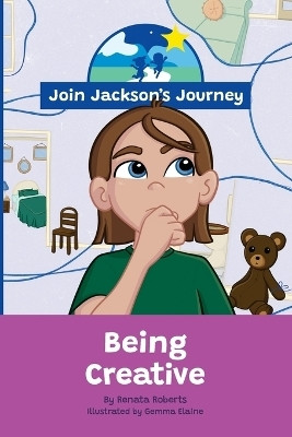 JOIN JACKSON's JOURNEY Being Creative(English, Paperback, Roberts Renata)