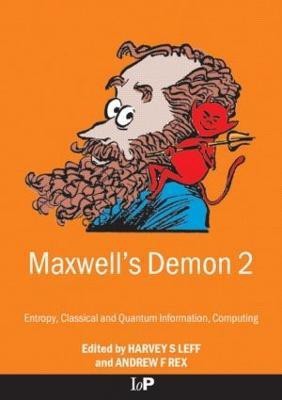 Maxwell's Demon 2 Entropy, Classical and Quantum Information, Computing(English, Paperback, unknown)