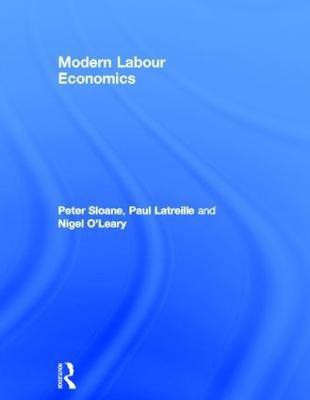 Modern Labour Economics(English, Hardcover, Sloane Peter)