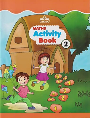 GIKSO Maths Activity Book-2 for Kids Age 4 - 7 Years Old | 100 Brain Booster Activities for Children - Reprinted 2021  - GIKSO Maths Activity Book – 2 for Kids Age 4-7 Years Old (English) - Reprinted 2021(English, Paperback, GIKSO)