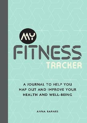 My Fitness Tracker(English, Paperback, Barnes Anna)