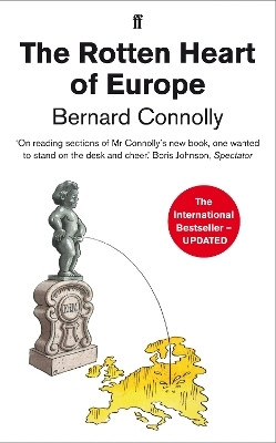 The Rotten Heart of Europe(English, Paperback, Connolly Bernard)