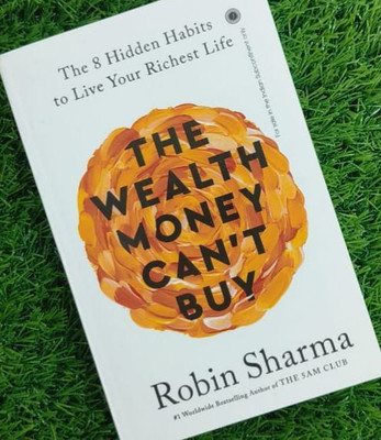 The Wealth Money Can't Buy (English, Paperback, Sharma Robin)(Jaico Publishing House, ROBIN SHARMA)