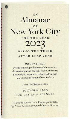 An Almanac of New York City for the Year 2023(English, Paperback, Johnson Susan Gail)