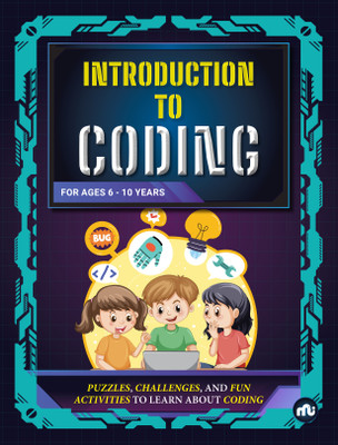 Introduction to Coding: Puzzles, Challenges, and Fun Activities to Learn About Coding(Paperback, Moonstone, Rupa Publications India)