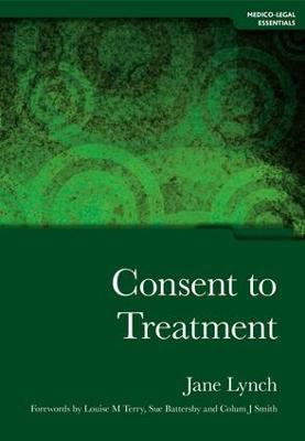 Consent to Treatment(English, Electronic book text, Lynch Jane)