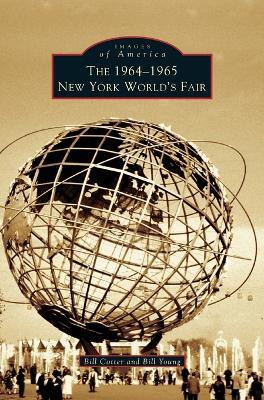 1964-1965 New York World's Fair(English, Hardcover, Young Bill)