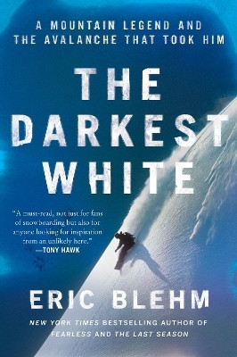 The Darkest White(English, Paperback, Blehm Eric)