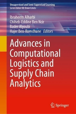 Advances in Computational Logistics and Supply Chain Analytics(English, Hardcover, unknown)