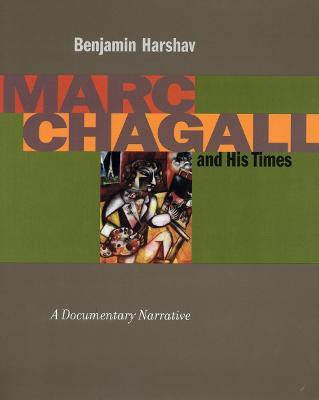 Marc Chagall and His Times(English, Hardcover, Harshav Benjamin)