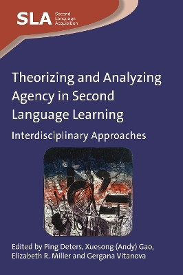Theorizing and Analyzing Agency in Second Language Learning(English, Electronic book text, unknown)