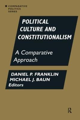 Political Culture and Constitutionalism: A Comparative Approach(English, Paperback, Franklin Daniel P.)