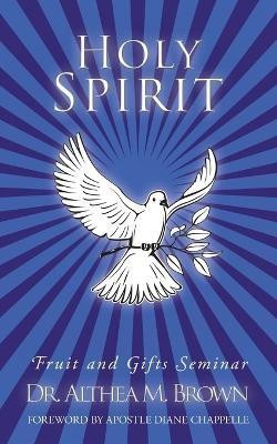 Holy Spirit(English, Paperback, Brown Dr. Althea M.)