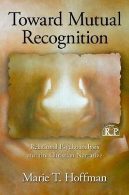 Toward Mutual Recognition(English, Paperback, Hoffman Marie T.)