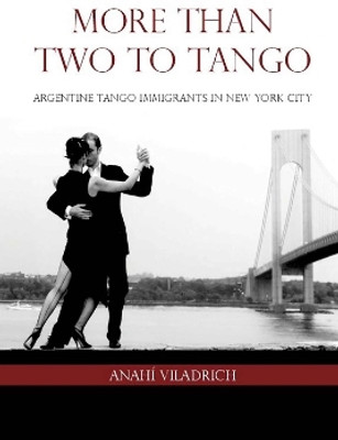 More Than Two to Tango(English, Paperback, Viladrich Anahi)