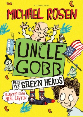 Uncle Gobb And The Green Heads(English, Hardcover, Rosen Michael)