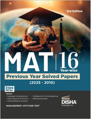 Disha MAT 16 Year-wise Previous Year Solved Papers (2025 - 10) 3rd Edition | Management Aptitude Test | 3100+ PYQs | Mathematical Skills, Language Comprehension, Critical Reasoning, Indian & Global Environment(Paperback, Disha Experts)