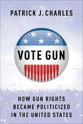 Vote Gun(English, Hardcover, Charles Patrick J.)