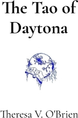 The Tao of Daytona(English, Hardcover, O'Brien Theresa V)
